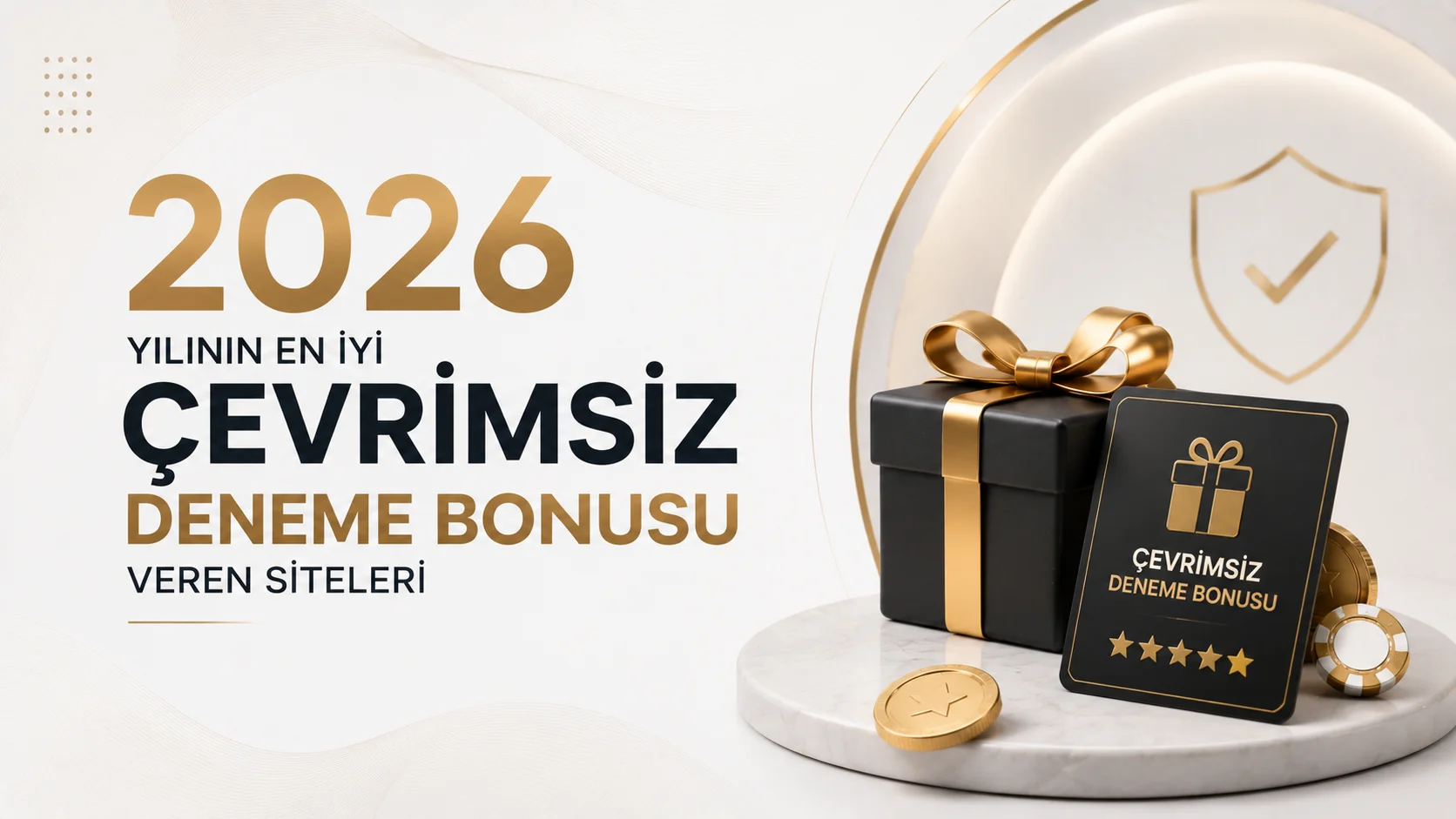 2026 Yılının En İyi Çevrimsiz Deneme Bonusu Veren Siteleri
